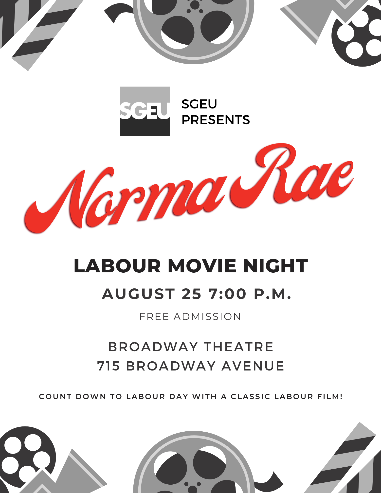 A poster advertising a viewing of the movie Norma Rae on Aug 25 at 7 pm at the Broadway Theatre in Saskatoon.
