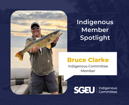 Indigenous Member Spotlight: Bruce Clarke