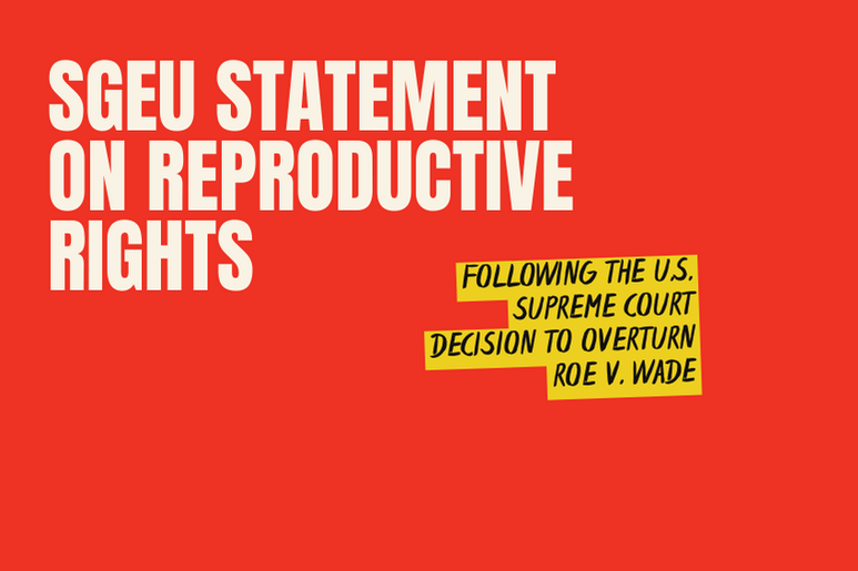 SGEU Statement on Reproductive Rights